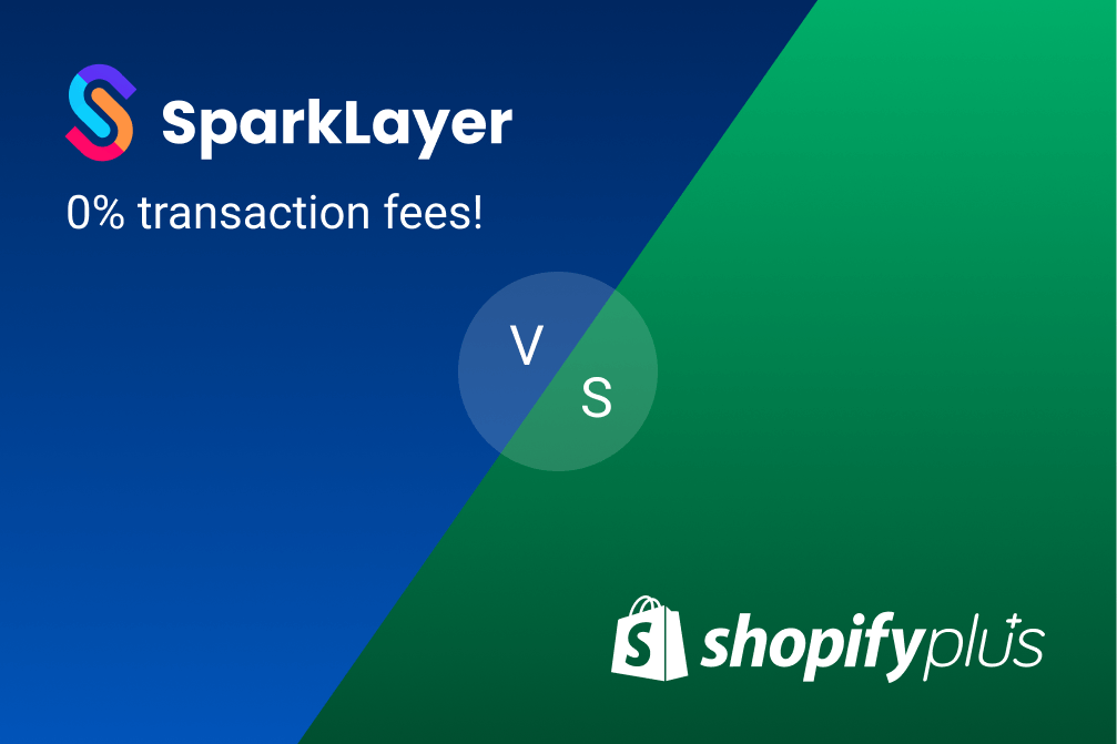 SparkLayer versus Shopify B2B